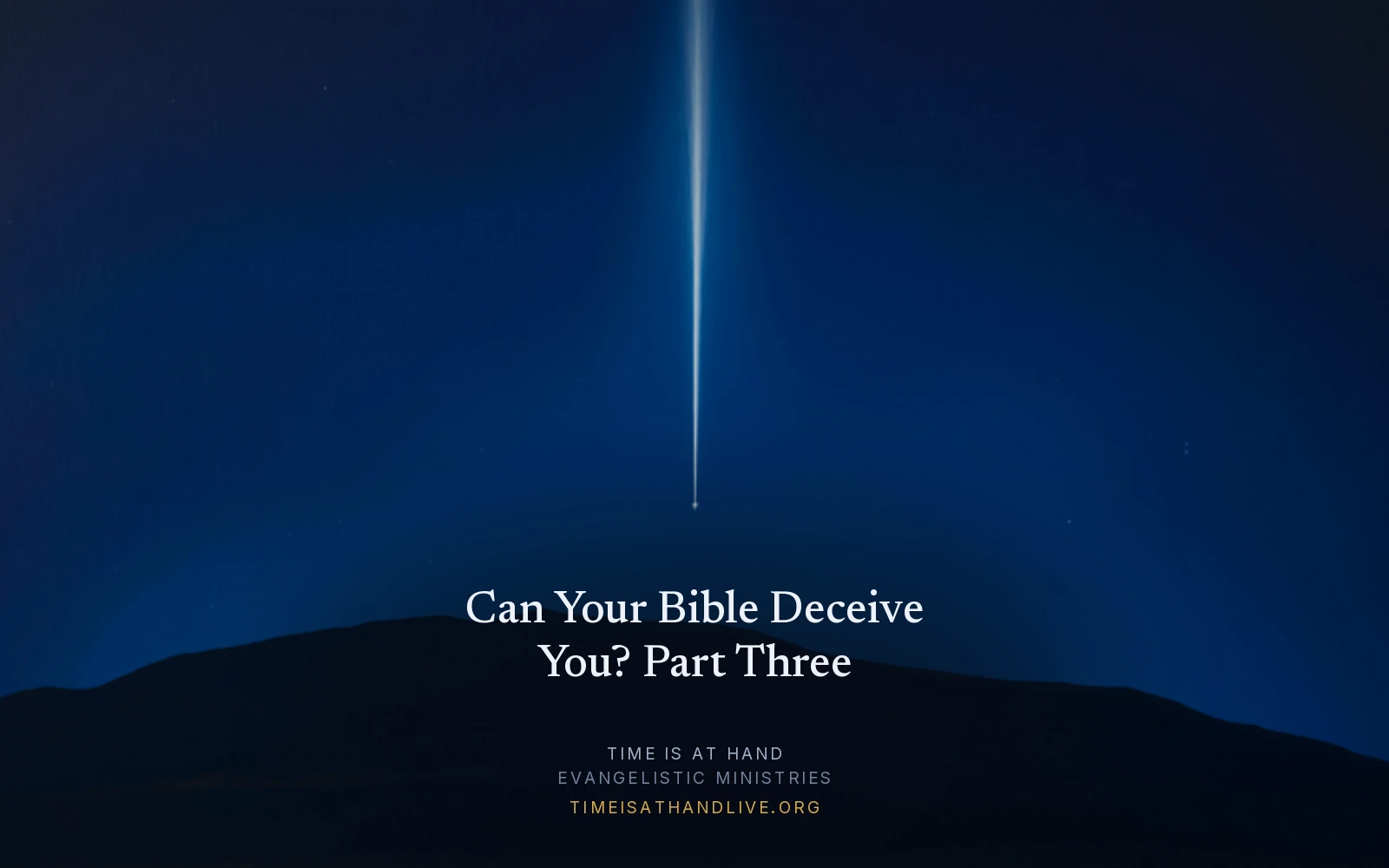 A painting of a single star falling in a straight bright line down a deep blue night sky toward a dark ridge, carrying the article title and the Time Is At Hand name and address