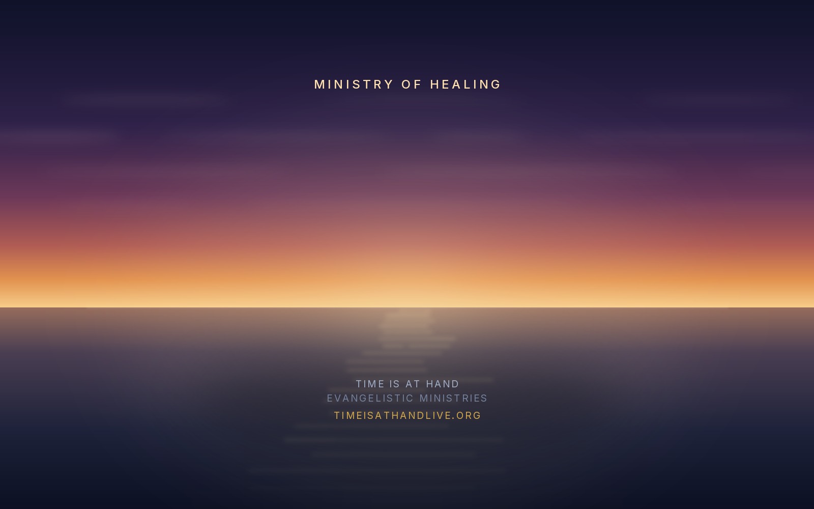 First light low over still water — the opening image of the Ministry of Healing section