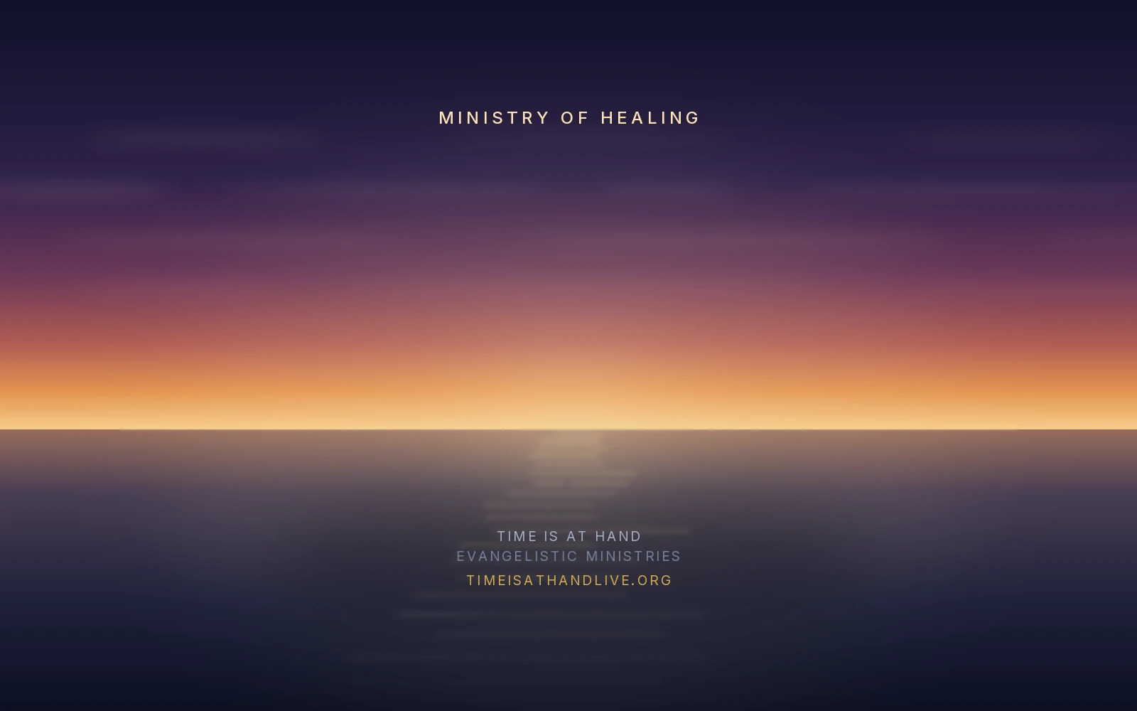 First light low over still water — the opening image of the Ministry of Healing section